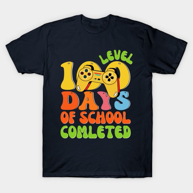 Level 100 Days Of School Completed T-Shirt by Illustradise